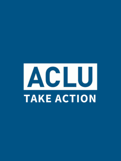 aclu take action