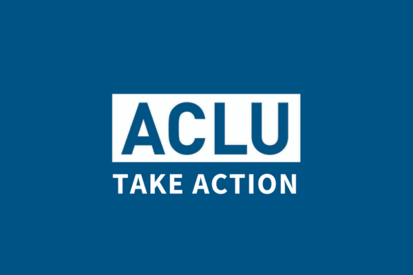 aclu take action