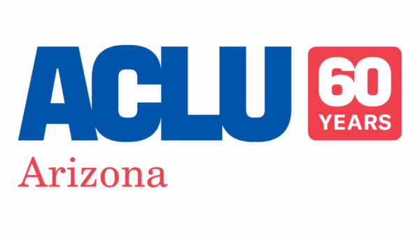 ACLU of Arizona 60 Years.