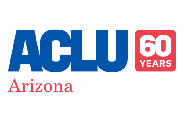 ACLU of Arizona 60 Years.