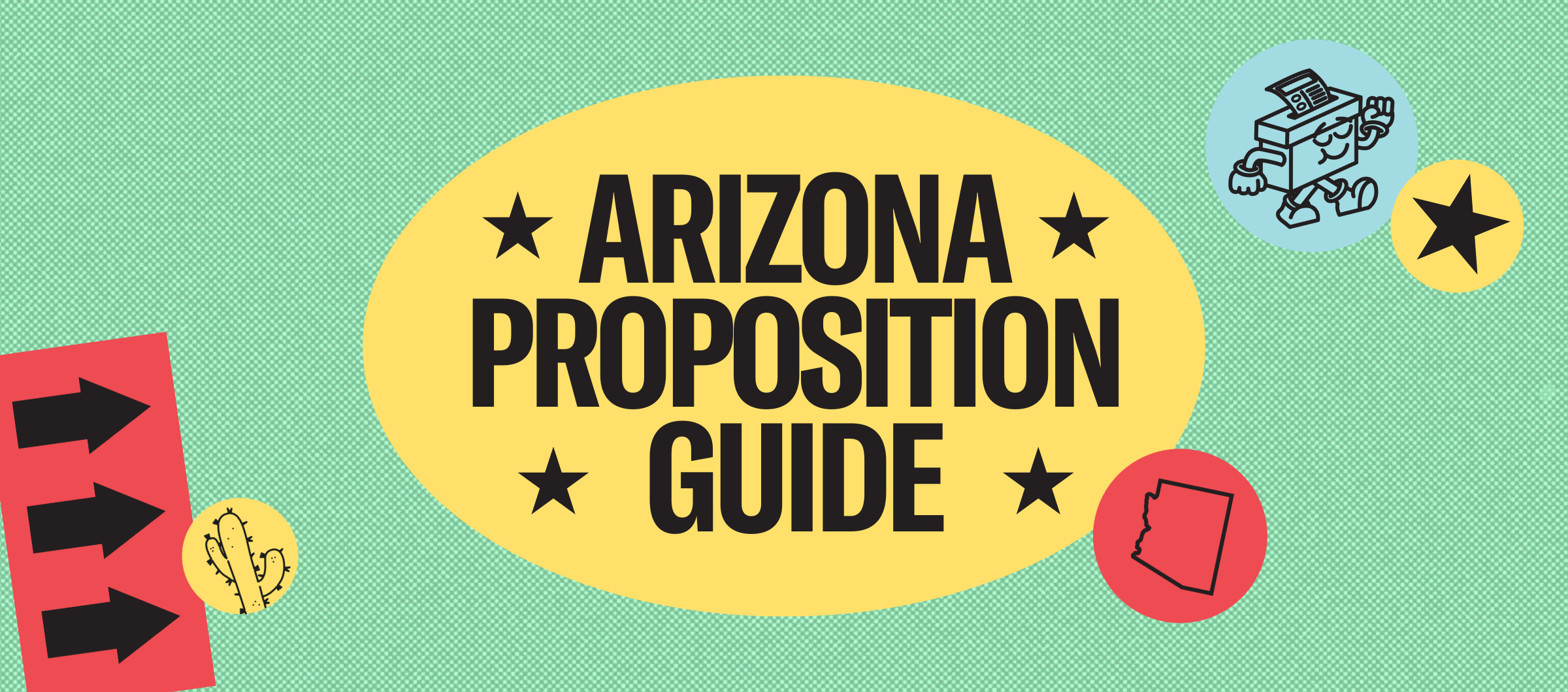 Arizona 2024 Proposition Guide