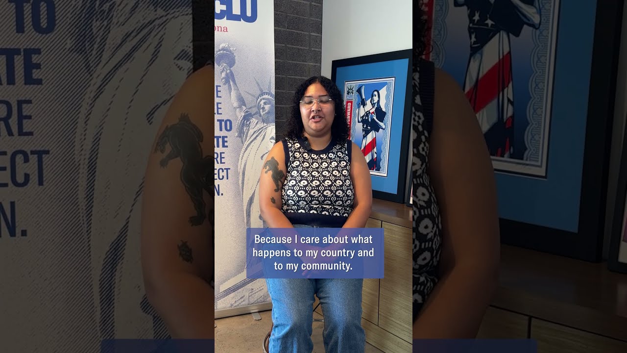 Why We Vote: ACLU of Arizona Staff