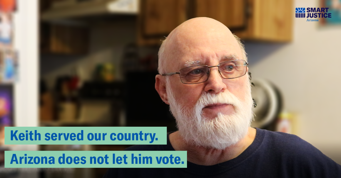 Keith served our country. Arizona does not let him vote. Keith served our country. Arizona does not let him vote.