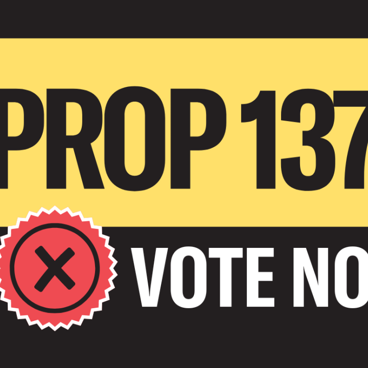 Prop 137 - Vote No